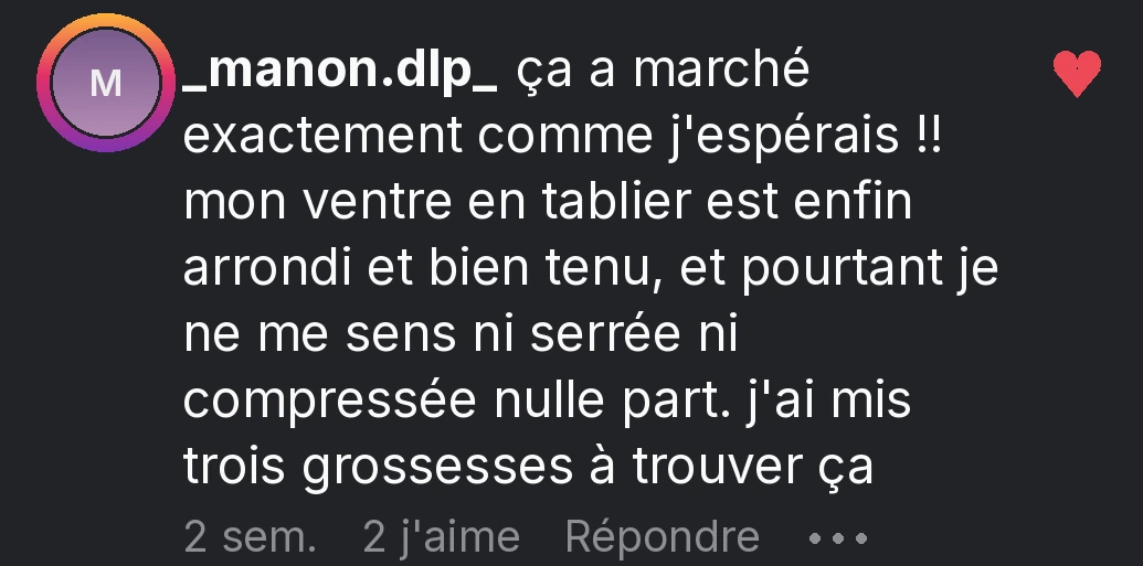 _manon.dlp_ : ça a marché exactement comme j'espérais !! mon ventre en tablier est enfin arrondi et bien tenu, et pourtant je ne me sens ni serrée ni compressée nulle part. j'ai mis trois grossesses à trouver ça
