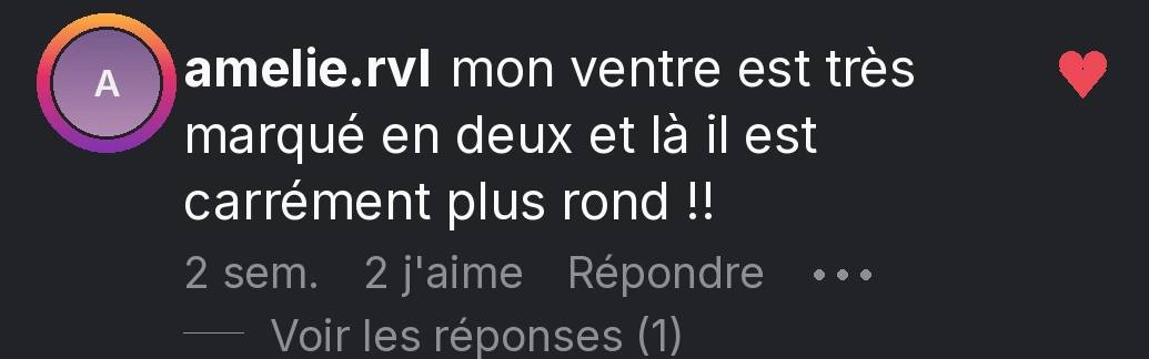 amelie.rvl : mon ventre est très marqué en deux et là il est carrément plus rond !!